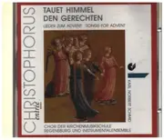 CD - Chor Des Collegium Musicum, Regensburg - Tauet, Himmel, den Gerechten - Lieder Zum Advent