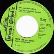 7inch Vinyl Single - Chor Hardy Kingston Und Orchestra Hardy Kingston - Happy Birthday / So Ein Tag, So Wunderschön Wie Heute / Hoch Soll Er Leben / Wir Gratulieren / Heut' Ist Ein Feiertag Für Mich