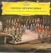 Chor & Sinfonie-Orchester Des Bayrischen Rundfunks / - Mailänder Scala / a.o. - Grosse Opernchöre