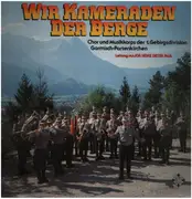 LP - Chor und Musikkorps der 1.Gebirgsdivision Garmisch Partenkirchen - Wir Kammeraden der Berge