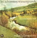 10'' - Chor Und Orchester Der 'Rheinischen Volksmusik' - Im Schönsten Wiesengrunde