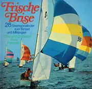 LP - Chor Und Orchester Peter Petersen - Frische Brise - 28 Seemannslieder Zm Tanzen Und Mitsingen