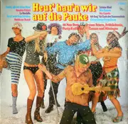 LP - Chor und Orchester Terry King - Heut' Hau'n Wir Auf Die Pauke