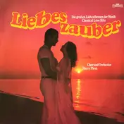 Chor Und Rundfunkorchester Harry Pleva - Liebeszauber