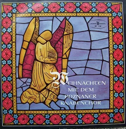 Poznańer Knabenchor - Weihnachten Mit Dem Poznańer Knabenchor