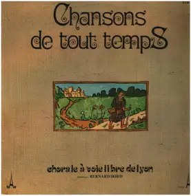 Chorale A Voie Libre de Lyon - Chansons de tout temps