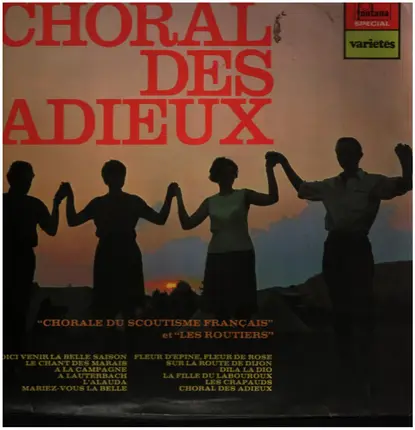 Chorale Federale du Scoutisme Francais - Choral Des Adieux