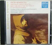 Choralschola Der Benediktinerabtei Münsterschwarzach , Godehard Joppich - Vir Dei Benedictus - Gregorian Chants From The Mass And Office For The Feast Of St. Benedict Of Nur