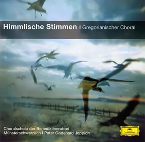 Pater godehard Joppich - Himmlische Stimmen - Gregorianischer Choral