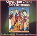 CD - Choralschola Der Capella Antiqua München - Gregorian Chant For Christmas