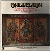 München - Halleluja - Gregorianische Gesänge zu Ostern, Christi Himmelfahrt und Pfingsten