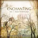 CD - Choralschola Der Wiener Hofburgkapelle , Josef Schabasser - Enchanting Vol. 1 - Music For Reflection - Super Jewel Box