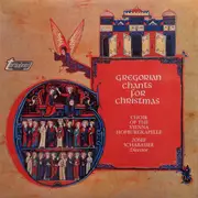 LP - Choralschola Der Wiener Hofburgkapelle , Josef Schabasser - Gregorian Chants For Christmas
