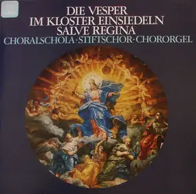 Girolamo Frescobaldi - Die Vesper Im Kloster Einsiedeln / Salve Regina