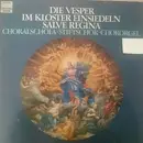 LP - Choralschola / Stiftschor / Chororgel - Die Vesper Im Kloster Einsiedeln / Salve Regina - Gatefold