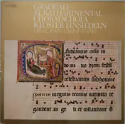 Choralschola Kloster Einsiedeln , Pater Roman Ban - Graduale St. Katharinental