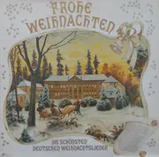 LP - Chorgemeinde St. Lukas - Frohe Weihnachten Die Schönsten Deutschen Weihnachtslieder