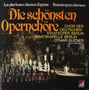 Otmar Suitner - Die Schönsten Opernchöre