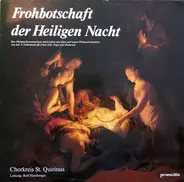 Chorkreis St. Quirinus , Rolf Hamberger - Frohbotschaft Der Heiligen Nacht