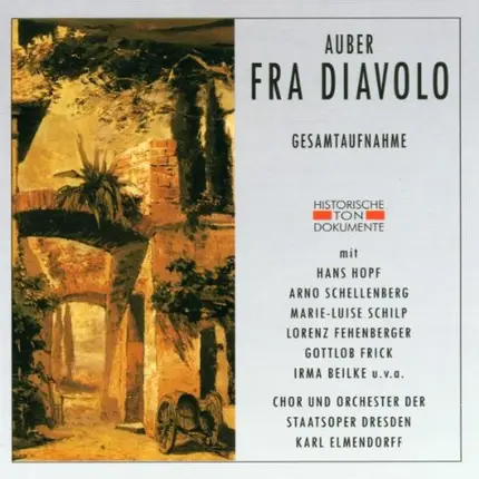 Auber - Fra Diavolo (Hopf, Schellenberg, Schilp)