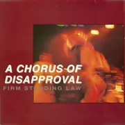 10'' - Chorus Of Disapproval - Firm Standing Law - + insert