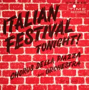 Chorus Della Piazza And Orchestra - Italian Festival