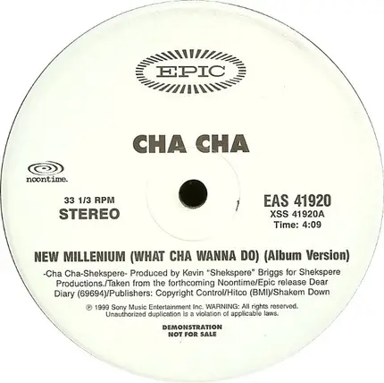 Cha Cha - New Millenium (What Cha Wanna Do)