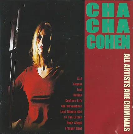 Cha-Cha Cohen - All Artists Are Criminals