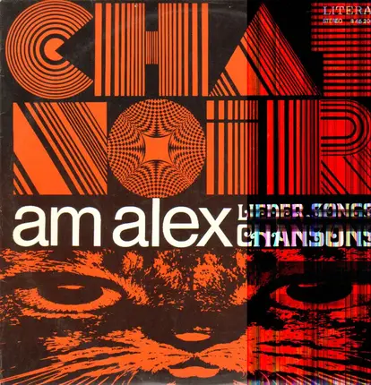 Chat Noir am Alex - Lieder, Songs, Chansons