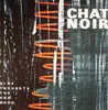 LP & MP3 - Chat Noir - Nine Thoughts For One Word - still sealed