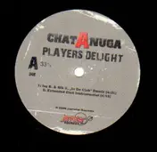 Chat A Nuga - Players Delight