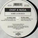 12inch Vinyl Single - Chat A Nuga - Sube La Musica