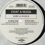 Chat A Nuga - Sube La Musica