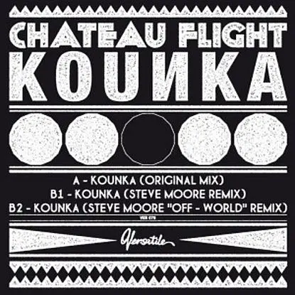 Chateau Flight - Kounka/ Steve Moore Rmx