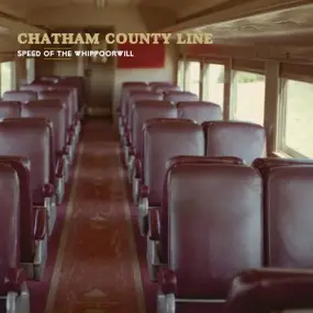 Chatham County Line - Speed of the Whippoorwill