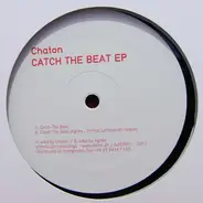 Chaton - Catch The Beat EP