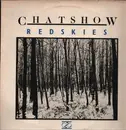 12inch Vinyl Single - Chatshow - Red Skies