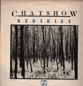 Chatshow - Red Skies