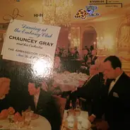 Chauncey Gray - Dancing At The Embassy Club