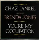 12inch Vinyl Single - Chaz Jankel Featuring Brenda Jones - You're My Occupation