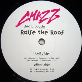 Chazz - Raise The Roof