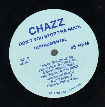 Chazz - Don't You Stop The Rock