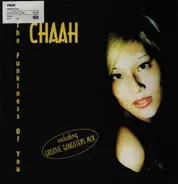 Chaah - The Funkiness Of You