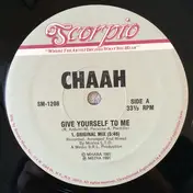Chaah - Give Yourself To Me