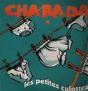 12inch Vinyl Single - Chabada - Les Petites Culottes