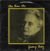 Cha Boom Cha - Groovy Baby
