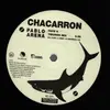 12inch Vinyl Single - Chacarron - Pablo Arena