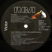 Chad - Fast Music, Love & Promises (Remix)