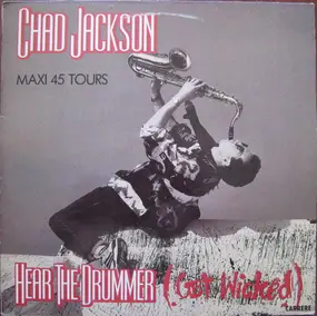 Chad Jackson - Hear The Drummer (Get Wicked)