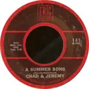 7inch Vinyl Single - Chad & Jeremy - A Summer Song / Yesterday's Gone